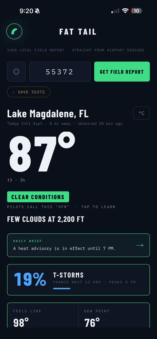 Fat Tail field report: 87 degrees in Lake Magdalene FL from Tampa Intl Airport, clear conditions, daily brief heat advisory, thunderstorm chance strip